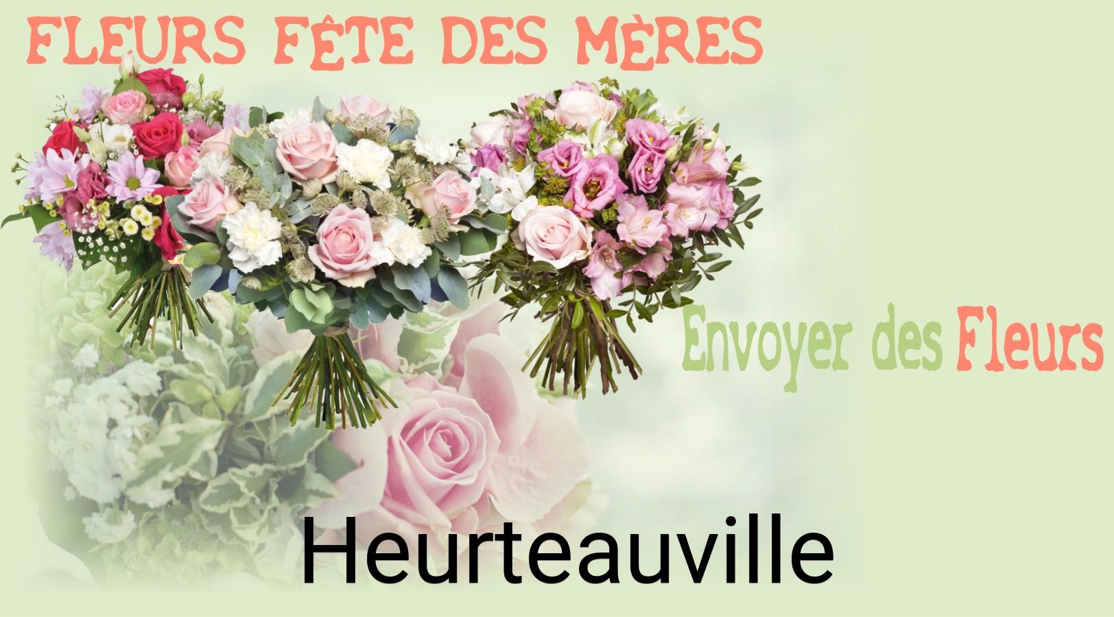 Bouquet de Fête des Mères livré à Heurteauville